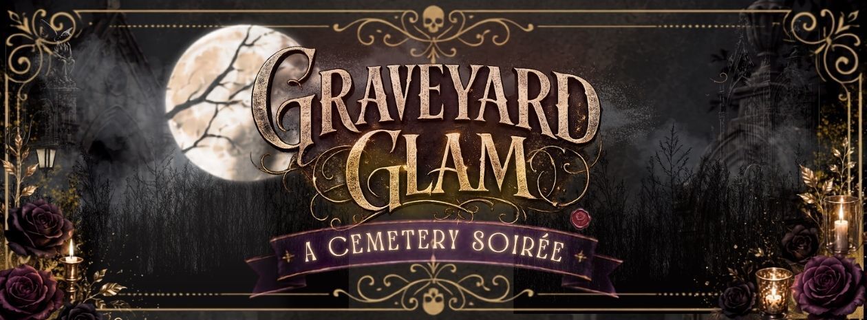 Graveyard Glam Soirée